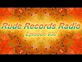 Download Lagu Rude Records Radio Episode 030 [Psy Trance 2008 Selection]