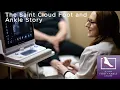 The Story of Saint Cloud Foot and Ankle