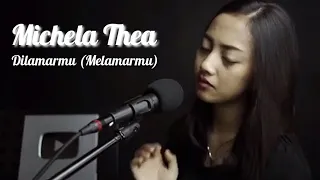 Download Michela Thea - Dilamarmu (Melamarmu Cover + Lirik) MP3