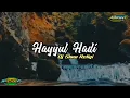 Download Lagu DJ Sholawat || Hayyul Hadi || Slow Bass By SR Studio Id