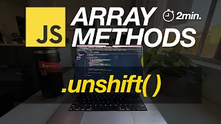 JavaScript Array Methods in Minutes UNSHIFT 3 EXAMPLES