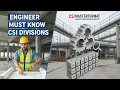 Engineer Must Know CSI Divisions What is CSI Master Format Construction Specification Institute