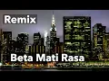 Download Lagu Beta mati Rasa Remix Yopie Latul