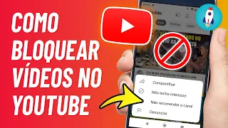 Como BLOQUEAR VÍDEOS NO YOUTUBE no Celular - Conteúdo Impróprio