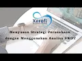 Download Lagu Menyusun Strategi Perusahaan dengan Menggunakan Analisa SWOT