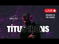 Lagu Titus Irons Is LIVE!! Mixing and Chilling