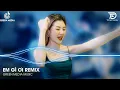 Lagu EM Gì Ơi Remix K-ICM x JACK - Này Này Này Là Em Gì Ơi REMIX Hot Trend Tiktok