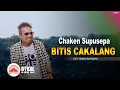 Download Lagu Chaken Supusepa - BITIS CAKALANG (Official Music Video)