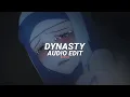 Lagu dynasty (slowed/bestpart!) - miia [edit audio]