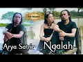 Lagu NGALAH - ARYA SATRIA