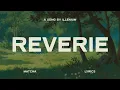 Download Lagu ILLENIUM - Reverie (feat. Dana Salah) (lyrics)