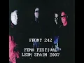 Front 242 Fema Festival Leon - Spain 10 March 2007 FULL SHOW