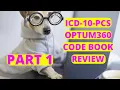 ICD-10-PCS OPTUM360 MEDICAL CODING BOOK REVIEW PART 1