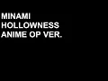 Download Lagu Minami | Hollowness [ORIGINAL ANIME OPENING VERSION]