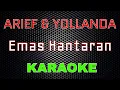 Download Lagu Arief & Yollanda - Emas Hantaran Karaoke | LMusical