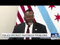 Chicago mayor responds to report of police recruits not being paid after a month