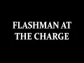 Lagu Flashman At The Charge (2002) by George MacDonald Fraser (Harry Flashman #1)