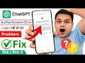how to fix chatgpt authentication error chatgpt login problem fix authentication error chatgpt
