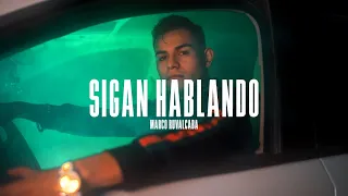 Sigan Hablando - Marco Ruvalcaba - Video Oficial