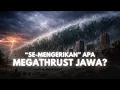 Lagu JIKA MEGATHRUST JAWA TERJADI HARI INI!