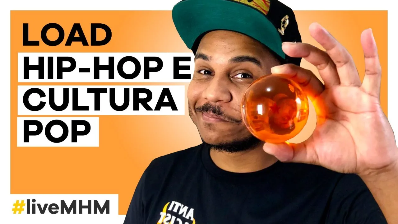 HIP-HOP E CULTURA POP (com Load) | PODCAST do MHM