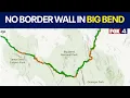 Border wall in Big Bend reportedly no longer happening