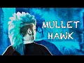 Styling a MULLET-HAWK