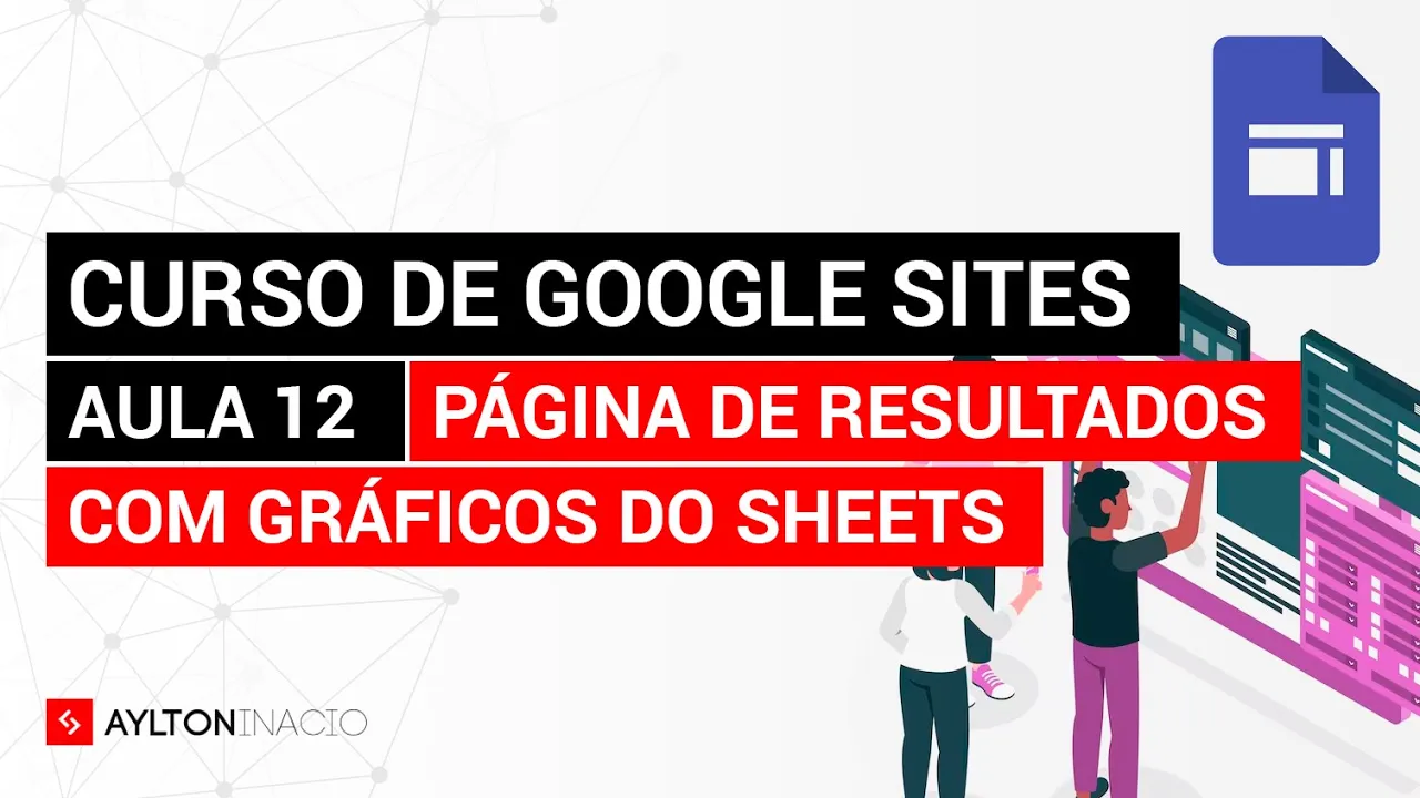 Colocando gráficos no Google Sites - Aula 12 do Curso de Google Sites