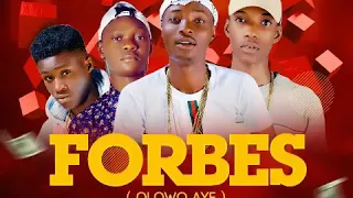 forbes olowo aye prod by dgmastered