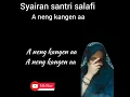 Lagu A neng kangen aa |Lirik syairan santri salafi