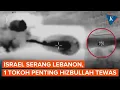Download Lagu Israel Serang Lebanon, Tewaskan Satu Tokoh Penting Hizbullah