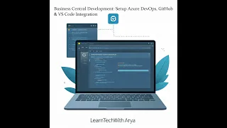 Business Central Development Setup Azure DevOps GitHub VS Code Integration