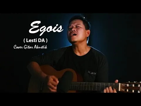 Download MP3 EGOIS (LESTI DA) Cover Guitar Akustik