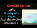 CM CS0 Unit1 Lesson 5 Axel the Axolotl Checkpoint 3