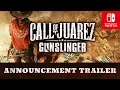 Video di Call of Juarez: Gunslinger Announcement Trailer - Nintendo Switch