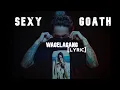 Download Lagu Sexy Goath - Wagelagang (Lyric Video)