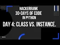 Hackerrank 30 days of code class vs Instance python day4