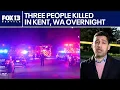 Kent WA murder investigations 3 people killed in separate stabbing shooting