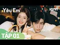 Download Lagu Yêu Em Tập 1 | Phim tình yêu ngọt ngào Hot | iQIYI Vietnam
