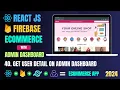 Build Ecommerce App with React And Firebase Get User Detail React Projects For Beginners
