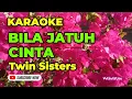 Download Lagu Karaoke Bila Jatuh Cinta Twin Sisters