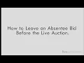 Placing An Absentee Bid
