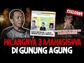 Download Lagu TONTON SEBELUM DI HAPUS!! FAKTA TERSERAM HILANGNYA 3 MAHASISWA BANDUNG DI GUNUNG AGUNG Download Lagu TONTON SEBELUM DI HAPUS!! FAKTA TERSERAM HILANGNYA 3 MAHASISWA BANDUNG DI GUNUNG AGUNG