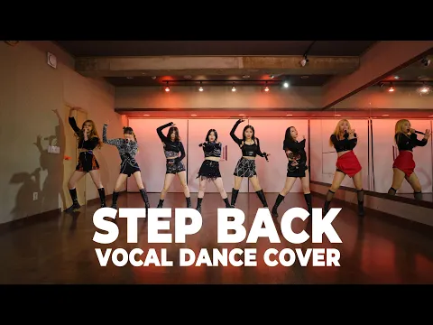 GOT the beat Step Back VOCAL DANCE COVER