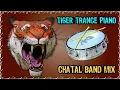 Download Lagu TIGER TRANCE FULL CHATAL BAND MIX | TIGER TRANCE PIANO | DJ HARISH FROM GADWAL | PIANO CHATAL BAND
