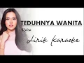 Download Lagu Raisa   Teduhnya Wanita Instrumental \u0026 Karaoke Lyric