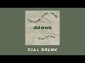 Dial Drunk - Noah Kahan ft Post Malone Slowed reverb