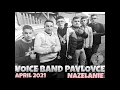 Download Lagu Voice Band Pavlovce - Pro Facebook - April 2021 (NAZELANIE)