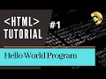 1 Introduction to HTML - Hello World Program in HTML
