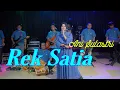 Download Lagu Rek Satia - Ani Sulastri (Official Live Musik)